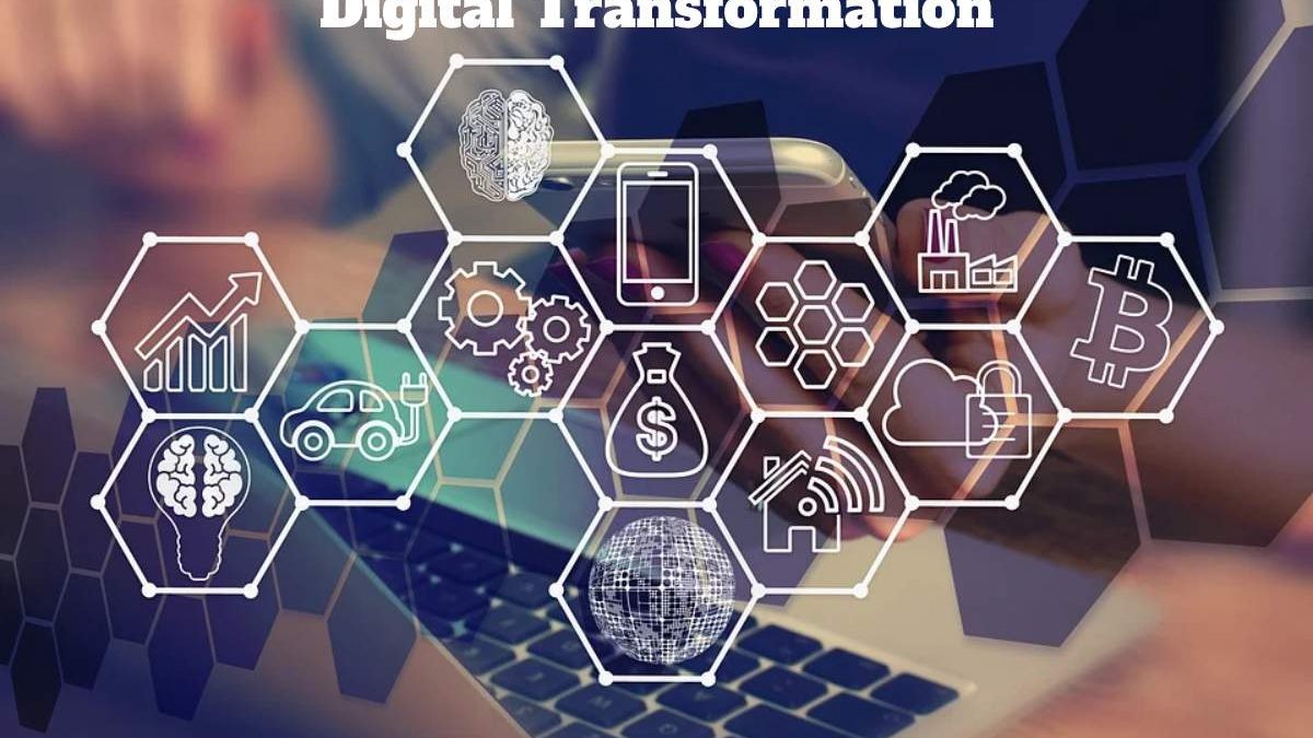 Digital Transformation – Introduction, Overview and More