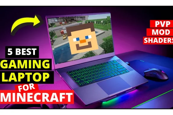 The Greatest Laptops to Run Minecraft