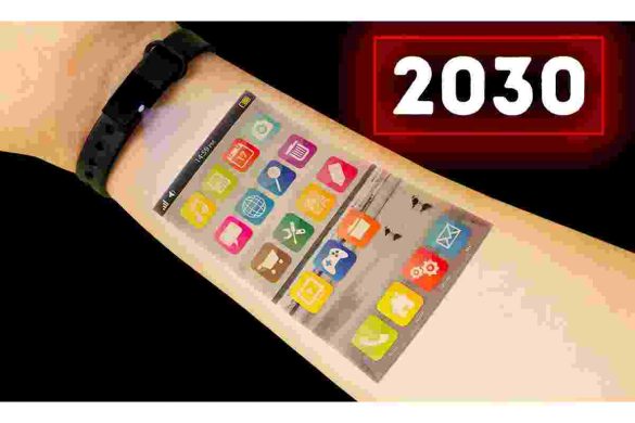 What Smartphones Will Look Like By 2030_