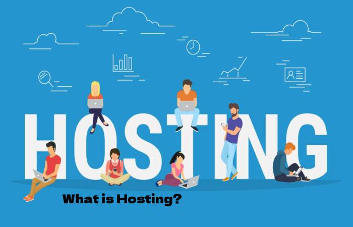 What is Hosting?