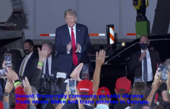 Donald Trump rally commerce ga talks Ukraine Trade meets Biden and trans athletes in Georgia.