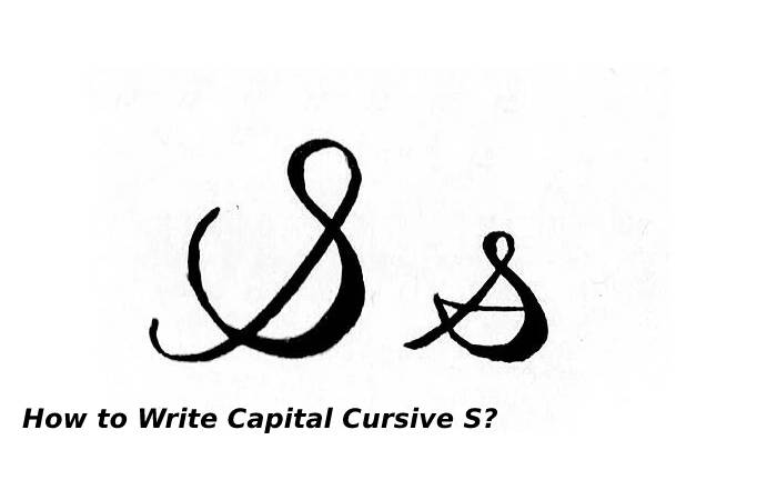 How to Write Capital Cursive S?
