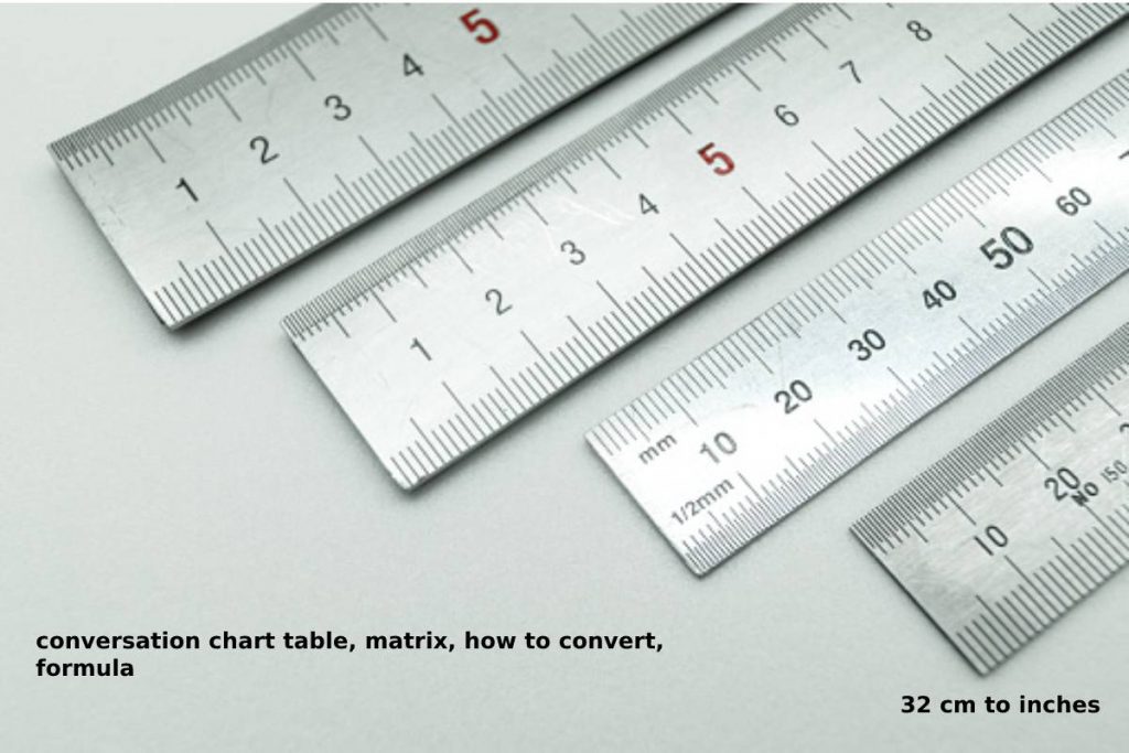 32 cm to inches conversation chart table, matrix, how to convert, formula