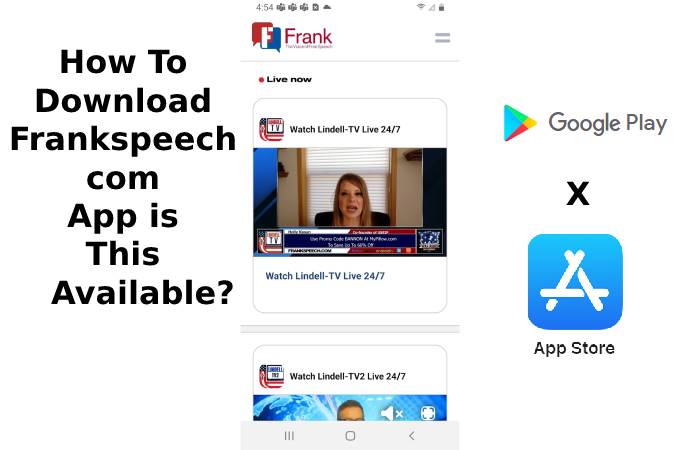 How To Download Frankspeech com App is This Available?