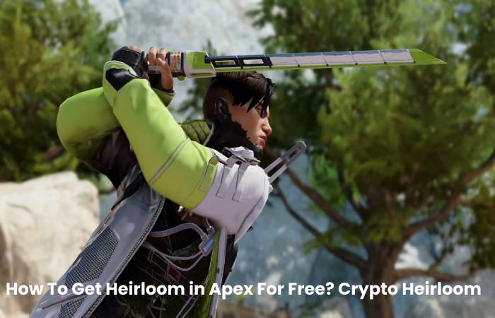 How To Get Heirloom in Apex For Free? Crypto Heirloom 