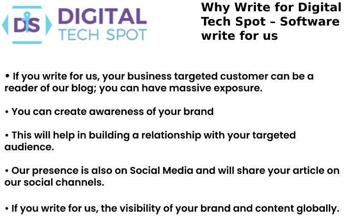 Why Write for Digital Tech Spot – Software write for us
