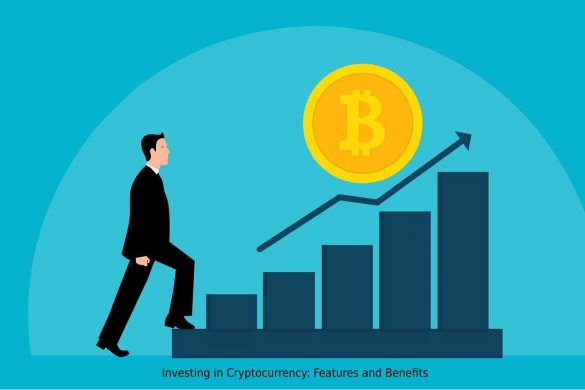 Investing in Cryptocurrency: Features and Benefits