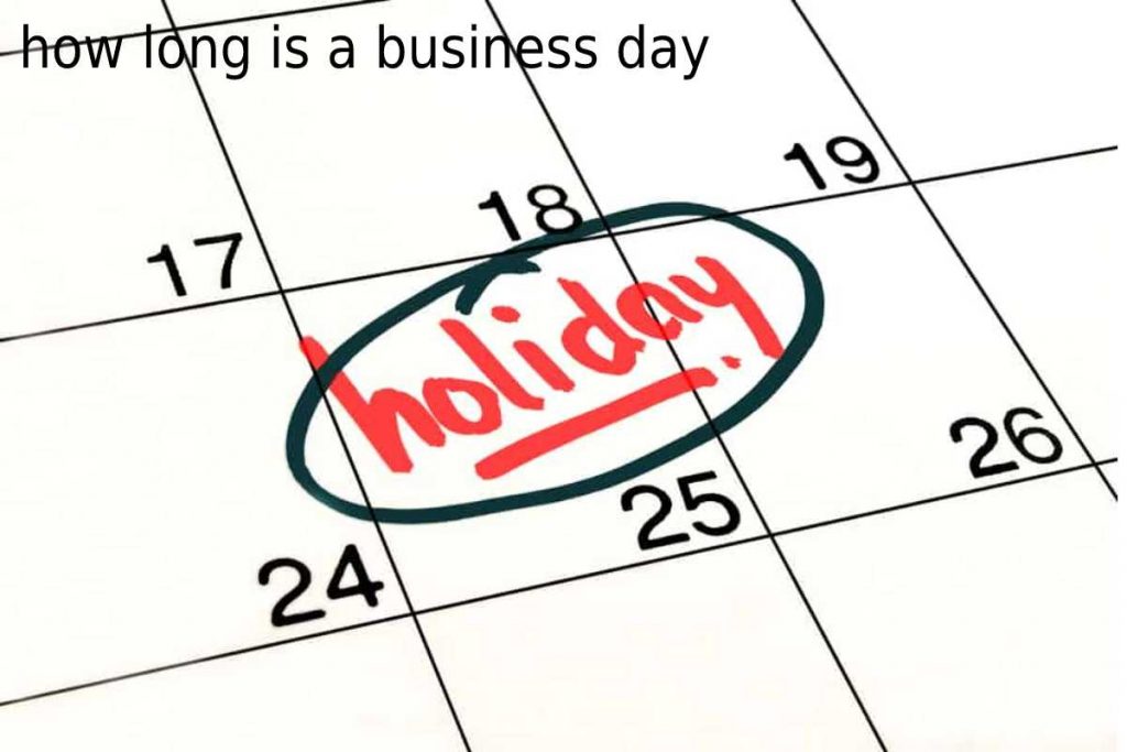 how long is a business day