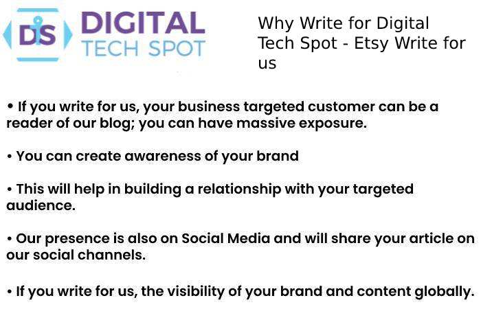 Why Write for Digital Tech Spot - Etsy Write for us
