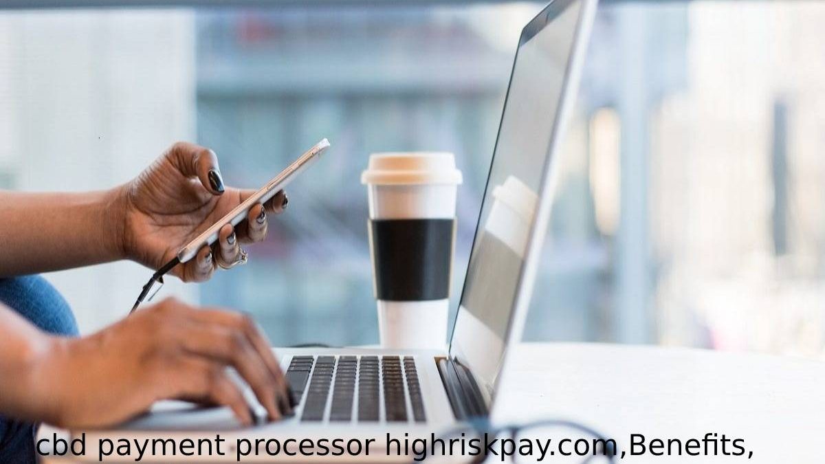 cbd payment processor highriskpay.com