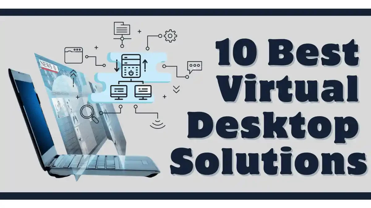 5 Qualities to check to align with the best virtual desktop provider
