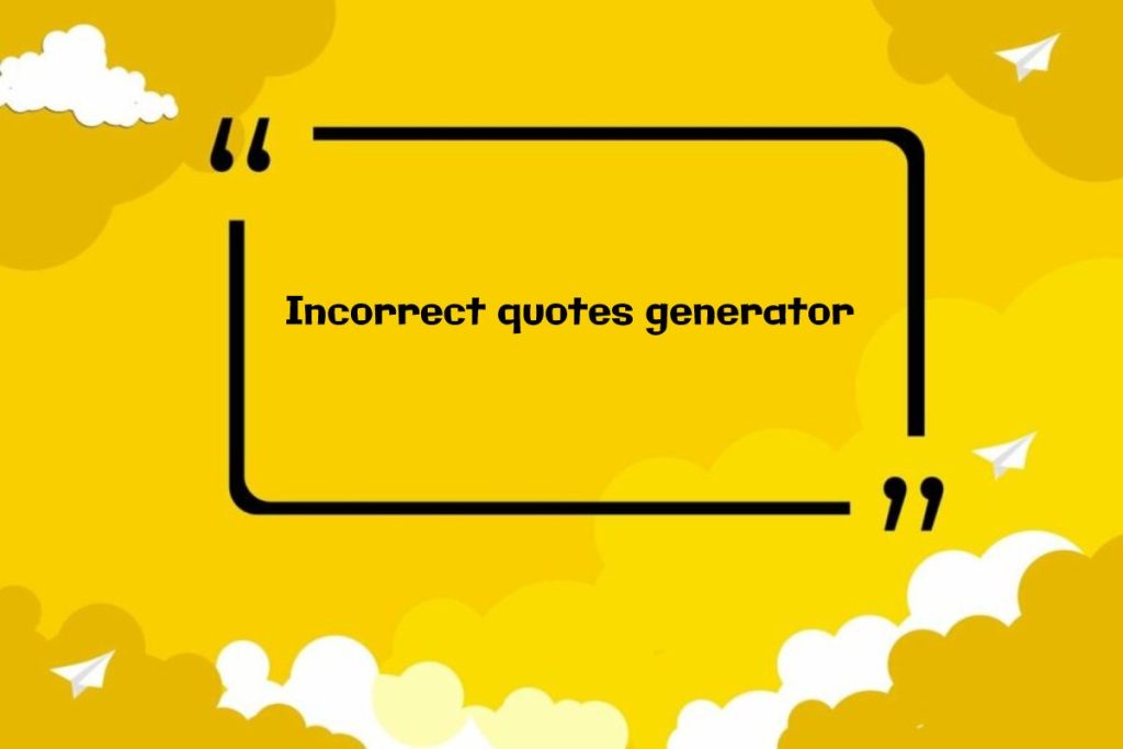 Incorrect quotes generator