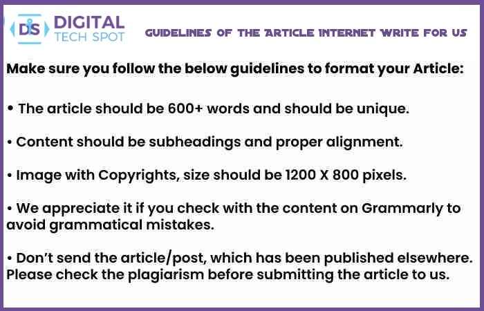 Guidelines of the Article – Internet Write for us