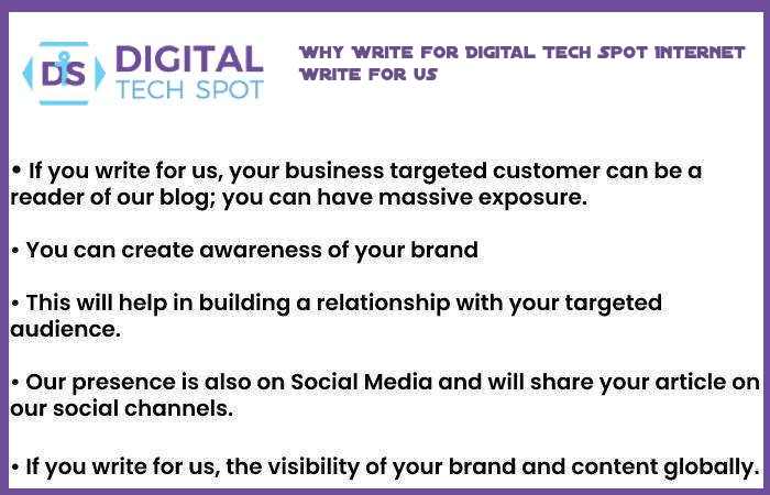 Why Write for Digital Tech Spot Internet Write for us