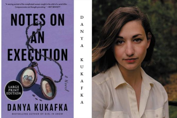 Notes On An Execution By Danya Kukafka