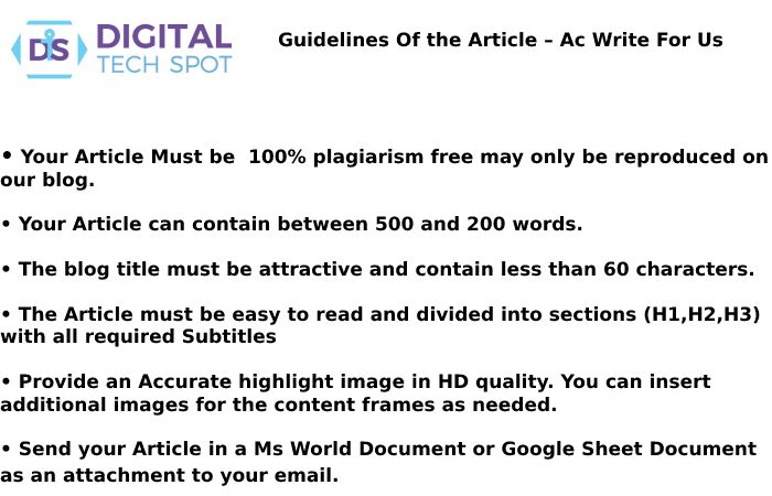 Guest Post Guidelines of the Article – AC Write For Us