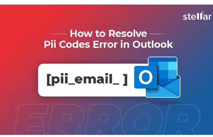 Step To Fix [pii_email_093e2516ba38e884df17] Microsoft Outlook Error Code (1)