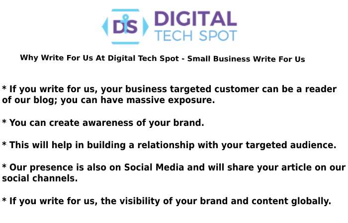 Why Write for Digital Tech Spot  Write for Us Small Business