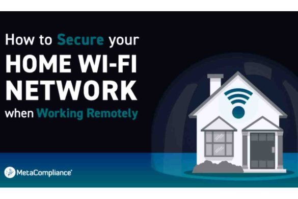 How Should You Secure Your Home Wireless Network For Teleworking_